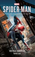 Kniha: Marvel's SPIDER-MAN: Hostile Takeover (David Liss). Titan Books, 2018 Kniha: Marvel's SPIDER-MAN: Hostile Takeover (David Liss). Titan Books, 2018