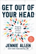 Kniha: Get Out of your Head (Jennie Allen). , 2020 Kniha: Get Out of your Head (Jennie Allen). , 2020