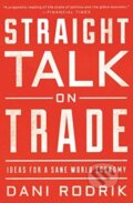 Kniha: Straight Talk on Trade (Dani Rodrik). Princeton University Press, 2019 Kniha: Straight Talk on Trade (Dani Rodrik). Princeton University Press, 2019