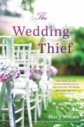 Kniha: The Wedding Thief (Mary Simses). Back Bay Books, 2020 Kniha: The Wedding Thief (Mary Simses). Back Bay Books, 2020