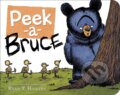 Kniha: Peek-a-bruce (Ryan T. Higgins). Disney Press, 2019 Kniha: Peek-a-bruce (Ryan T. Higgins). Disney Press, 2019