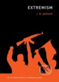 Kniha: Extremism (J. M. Berger). MIT Press, 2018 Kniha: Extremism (J. M. Berger). MIT Press, 2018