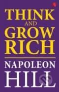 Kniha: THINK AND GROW RICH (Napoleon Hill). , 2019 Kniha: THINK AND GROW RICH (Napoleon Hill). , 2019