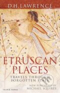 Kniha: Etruscan Places (D. H. Lawrence). Bloomsbury, 2019 Kniha: Etruscan Places (D. H. Lawrence). Bloomsbury, 2019
