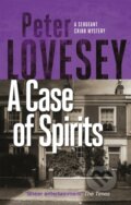 Kniha: A Case of Spirits (Peter Lovesey). Sphere, 2020 Kniha: A Case of Spirits (Peter Lovesey). Sphere, 2020