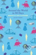 Kniha: Around the World in Eighty Days (Jules Verne). Arcturus, 2019 Kniha: Around the World in Eighty Days (Jules Verne). Arcturus, 2019