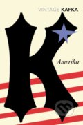 Kniha: Amerika (Franz Kafka). Vintage, 2019 Kniha: Amerika (Franz Kafka). Vintage, 2019