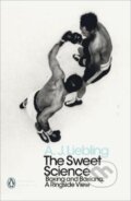 Kniha: The Sweet Science (Liebling A. J.). Penguin Classics, 2018 Kniha: The Sweet Science (Liebling A. J.). Penguin Classics, 2018