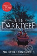 Kniha: The Darkdeep (Ally Condie a Brendan Reichs). Pan Macmillan, 2019 Kniha: The Darkdeep (Ally Condie a Brendan Reichs). Pan Macmillan, 2019