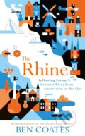 Kniha: The Rhine (Ben Coates). John Murray, 2019 Kniha: The Rhine (Ben Coates). John Murray, 2019