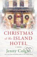 Kniha: Christmas at the Island Hotel (Jenny Colgan). Avon, 2020 Kniha: Christmas at the Island Hotel (Jenny Colgan). Avon, 2020
