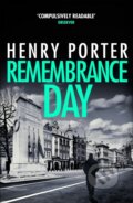 Kniha: Remembrance Day (Henry Porter). Quercus, 2019 Kniha: Remembrance Day (Henry Porter). Quercus, 2019