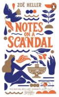 Kniha: Notes on a Scandal (Zoe Heller). Penguin Books, 2020 Kniha: Notes on a Scandal (Zoe Heller). Penguin Books, 2020