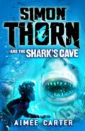 Kniha: Simon Thorn and the Shark's Cave (Aimee Carter). Bloomsbury, 2018 Kniha: Simon Thorn and the Shark's Cave (Aimee Carter). Bloomsbury, 2018