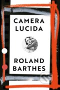Kniha: Camera Lucida (Roland Barthes). Vintage, 2020 Kniha: Camera Lucida (Roland Barthes). Vintage, 2020