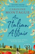 Kniha: An Italian Affair (Caroline Montague). Orion, 2019 Kniha: An Italian Affair (Caroline Montague). Orion, 2019