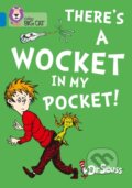 Kniha: There's a Wocket in my Pocket (Dr Seuss). Collins, 2018 Kniha: There's a Wocket in my Pocket (Dr Seuss). Collins, 2018