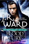 Kniha: Blood Fury (J. R. Ward). Piatkus, 2018 Kniha: Blood Fury (J. R. Ward). Piatkus, 2018