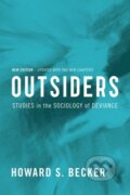 Kniha: Outsiders (Howard S. Becker). Free Press, 2018 Kniha: Outsiders (Howard S. Becker). Free Press, 2018
