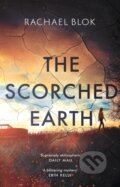Kniha: The Scorched Earth (Rachael Blok). Head of Zeus, 2019 Kniha: The Scorched Earth (Rachael Blok). Head of Zeus, 2019