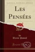 Kniha: Les Penses (Blaise Pascal). Forgotten Books, 2018 Kniha: Les Penses (Blaise Pascal). Forgotten Books, 2018