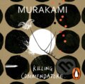 Kniha: Killing Commendatore (Haruki Murakami). , 2019 Kniha: Killing Commendatore (Haruki Murakami). , 2019