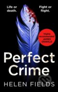 Kniha: Perfect Crime (Helen Fields). Avon, 2019 Kniha: Perfect Crime (Helen Fields). Avon, 2019