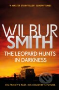 Kniha: The Leopard Hunts in Darkness (Wilbur Smith). Zaffre, 2018 Kniha: The Leopard Hunts in Darkness (Wilbur Smith). Zaffre, 2018