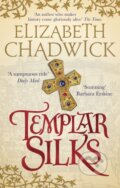 Kniha: Templar Silks (Elizabeth Chadwick). Sphere, 2019 Kniha: Templar Silks (Elizabeth Chadwick). Sphere, 2019