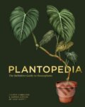 Kniha: Plantopedia (Lauren Camilleri a Sophia Kaplan). Smith Street Books, 2020 Kniha: Plantopedia (Lauren Camilleri a Sophia Kaplan). Smith Street Books, 2020