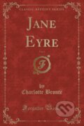 Kniha: Jane Eyre (Charlotte Bronte). Forgotten Books, 2018 Kniha: Jane Eyre (Charlotte Bronte). Forgotten Books, 2018