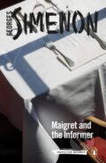 Kniha: Maigret and the Informer (Georges Simenon). Penguin Classics, 2019 Kniha: Maigret and the Informer (Georges Simenon). Penguin Classics, 2019