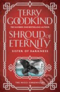 Kniha: Shroud of Eternity (Terry Goodkind). Head of Zeus, 2018 Kniha: Shroud of Eternity (Terry Goodkind). Head of Zeus, 2018