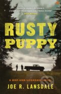 Kniha: Rusty Puppy (Joe R. Lansdale). Mulholland Books, 2018 Kniha: Rusty Puppy (Joe R. Lansdale). Mulholland Books, 2018