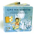 Kniha: Love You Forever (Robert Munsch). Firefly Books, 2018 Kniha: Love You Forever (Robert Munsch). Firefly Books, 2018