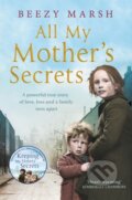 Kniha: All My Mother's Secrets (Beezy Marsh). Pan Books, 2018 Kniha: All My Mother's Secrets (Beezy Marsh). Pan Books, 2018