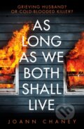 Kniha: As Long As We Both Shall Live (Joann Chaney). Mantle, 2019 Kniha: As Long As We Both Shall Live (Joann Chaney). Mantle, 2019