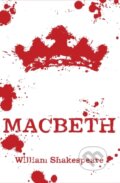 Kniha: Macbeth (William Shakespeare). Scholastic, 2019 Kniha: Macbeth (William Shakespeare). Scholastic, 2019