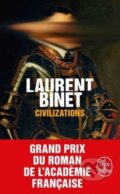 Kniha: Civilizations (Laurent Binet). Le Livre De Poche, 2020 Kniha: Civilizations (Laurent Binet). Le Livre De Poche, 2020