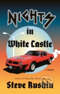 Kniha: Nights in White Castle (Steve Rushin). Back Bay Books, 2020 Kniha: Nights in White Castle (Steve Rushin). Back Bay Books, 2020