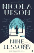 Kniha: Nine Lessons (Nicola Upson). Faber and Faber, 2018 Kniha: Nine Lessons (Nicola Upson). Faber and Faber, 2018