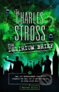 Kniha: The Delirium Brief (Charles Stross). Little, Brown, 2018 Kniha: The Delirium Brief (Charles Stross). Little, Brown, 2018