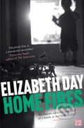 Kniha: Home Fires (Elizabeth Day). Fourth Estate, 2018 Kniha: Home Fires (Elizabeth Day). Fourth Estate, 2018