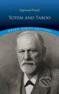 Kniha: Totem and Taboo (Sigmund Freud). Dover Publications, 2018 Kniha: Totem and Taboo (Sigmund Freud). Dover Publications, 2018