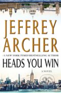 Kniha: Heads You Win (Jeffrey Archer). St. Martins Griffin, 2019 Kniha: Heads You Win (Jeffrey Archer). St. Martins Griffin, 2019