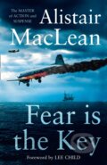 Kniha: Fear is the Key (Alistair Maclean). HarperCollins, 2019 Kniha: Fear is the Key (Alistair Maclean). HarperCollins, 2019