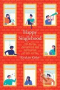 Kniha: Happy Singlehood, 2019 Kniha: Happy Singlehood, 2019