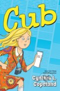 Kniha: Cub (Cynthia L. Copeland). , 2020 Kniha: Cub (Cynthia L. Copeland). , 2020