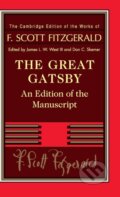 Kniha: The Great Gatsby (F. Scott Fitzgerald, III, James L. W. West a Don C. Skemer). Cambridge University Press, 2018 Kniha: The Great Gatsby (F. Scott Fitzgerald, III, James L. W. West a Don C. Skemer). Cambridge University Press, 2018