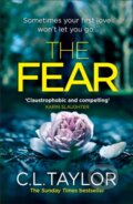 Kniha: The Fear (C.L. Taylor). Avon, 2018 Kniha: The Fear (C.L. Taylor). Avon, 2018